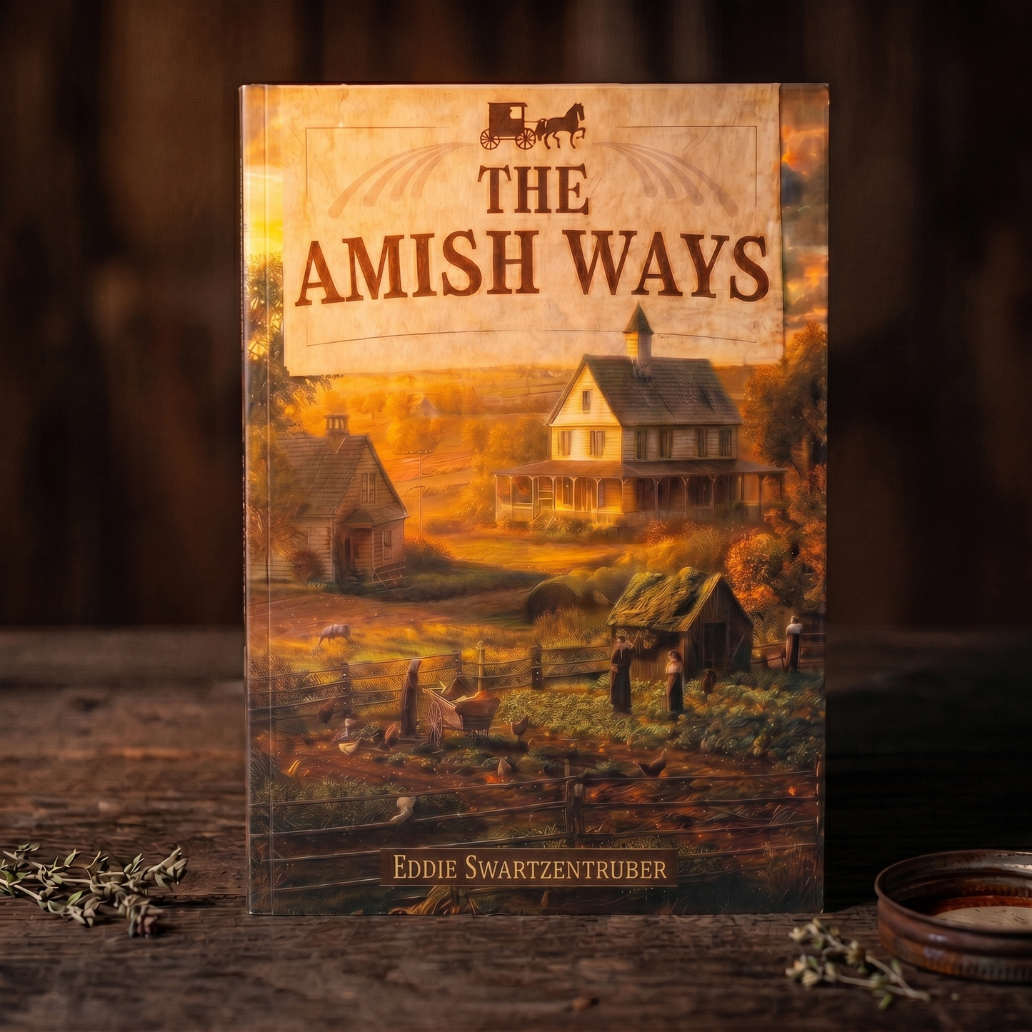 The Amish Ways - Survival Secrets