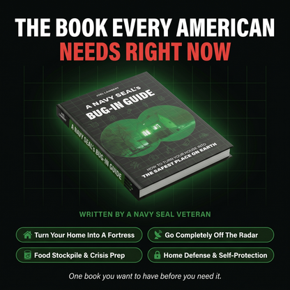 A Navy Seal's Bug-In Guide