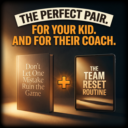 The Team Reset Routine - For Their Coach